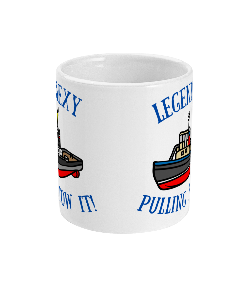 Funny tug boat mug, I'm sexy and I tow it! Great Harbour Gifts