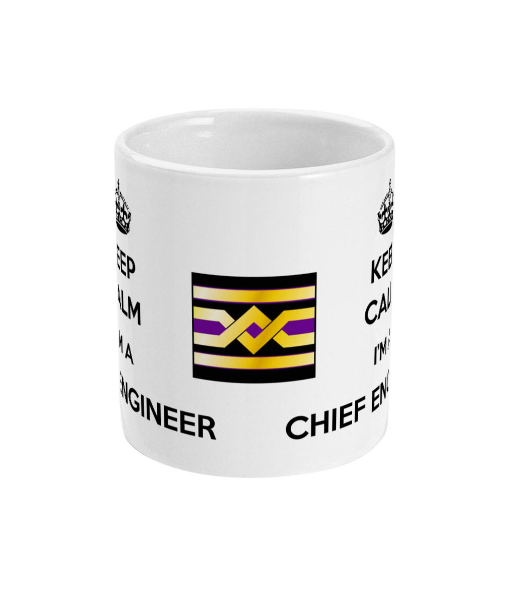 Keep calm I'm a Chief Engineer (Marine engineers) Great Harbour Gifts