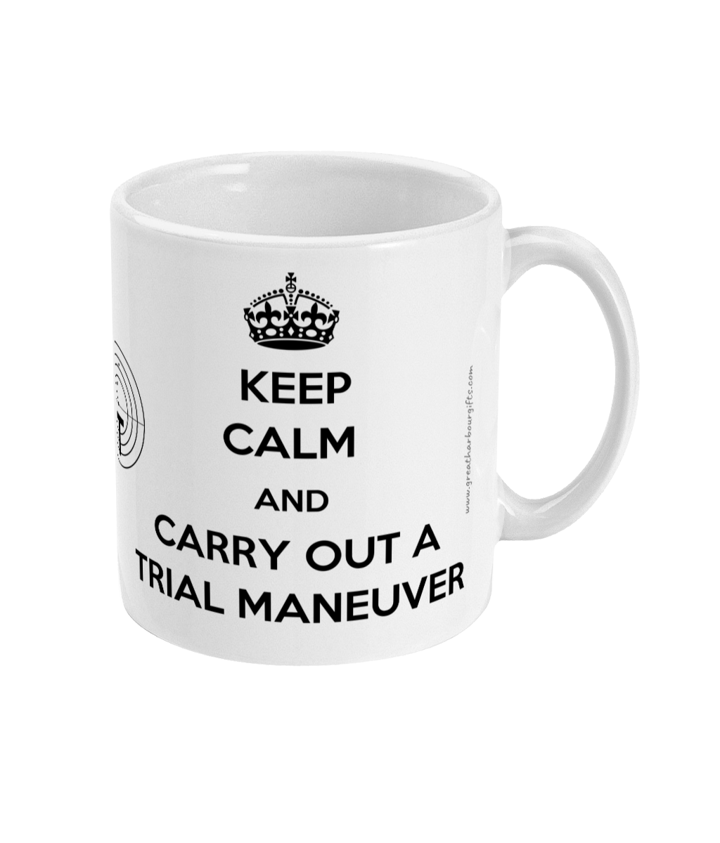 Keep calm and carry out a trial maneuver mug (radar) Great Harbour Gifts