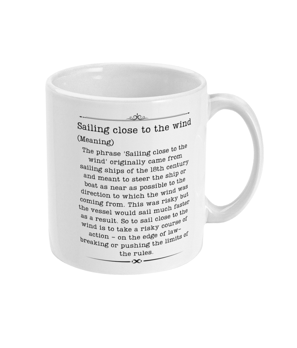 Maritime history mug, Sailing close to the wind Great Harbour Gifts