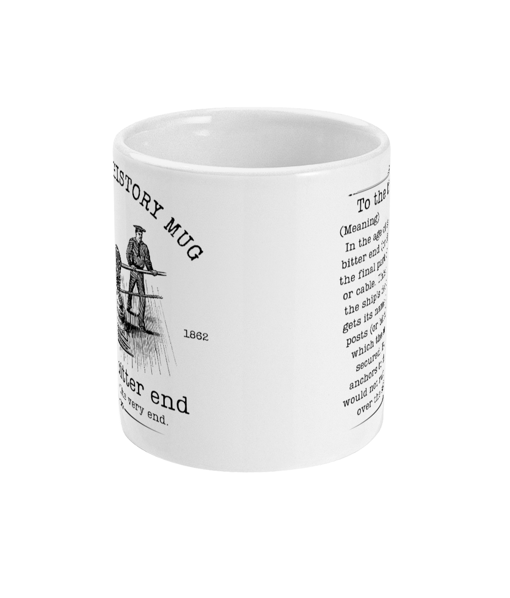 Maritime history mug, To the bitter end Great Harbour Gifts