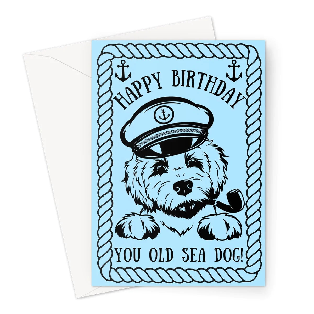 Nautical Birthday Card 'Happy birthday, You old sea dog' Great Harbour Gifts