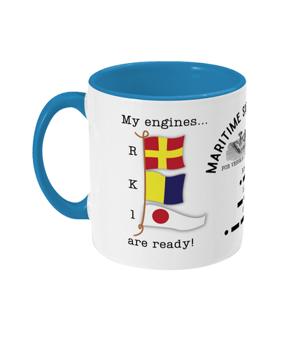 Nautical code flag mug, My engines are ready! Great Harbour Gifts