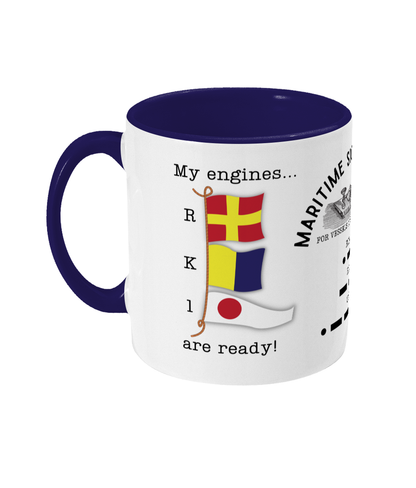 Nautical code flag mug, My engines are ready! Great Harbour Gifts