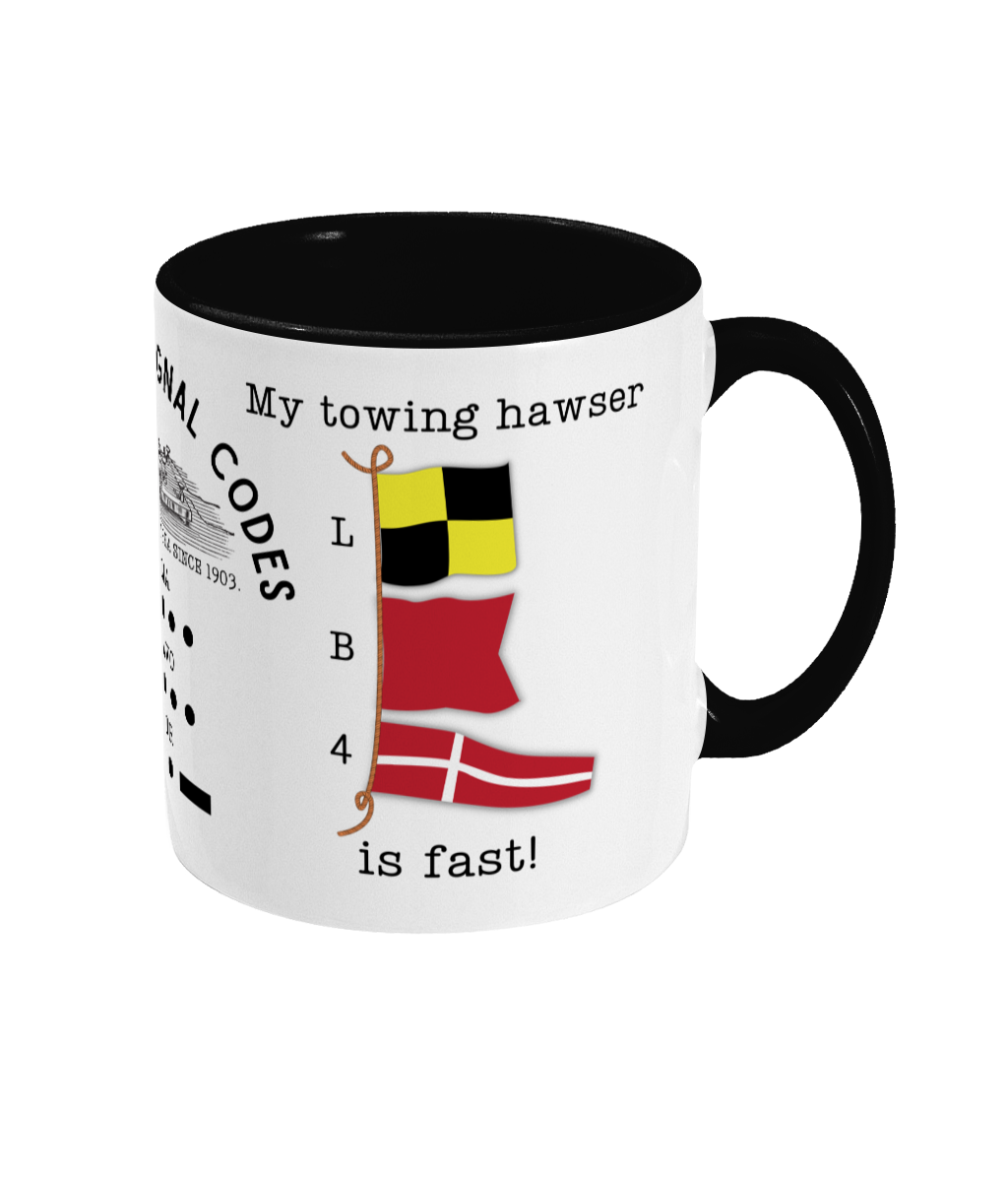 Nautical code flag mug, My towing hawser is fast Great Harbour Gifts