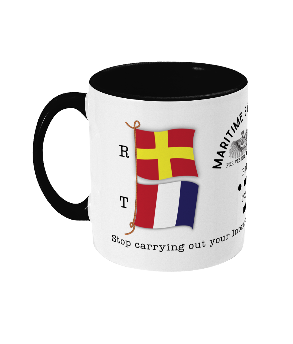 Nautical code flag mug, Stop carrying out your Intentions and watch for my signals Great Harbour Gifts