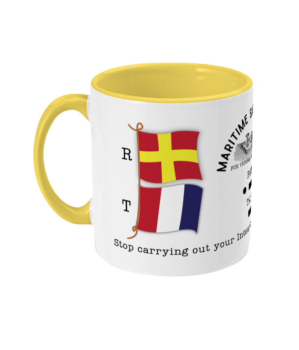 Nautical code flag mug, Stop carrying out your Intentions and watch for my signals Great Harbour Gifts