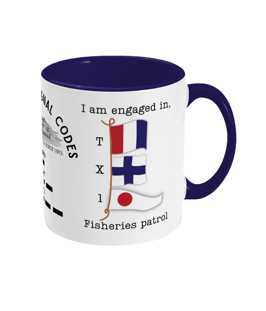 Nautical flag mug, I am engaged in fisheries patrol Great Harbour Gifts