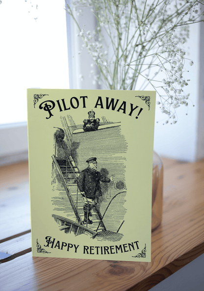 Nautical retirement card, Pilot away! Great Harbour Gifts