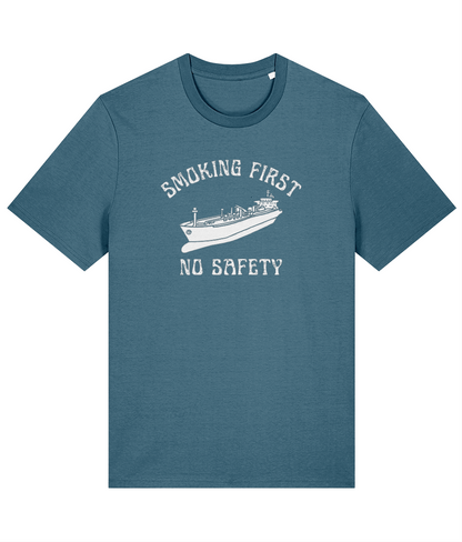 Organic cotton unisex t-shirt (Smoking first, no safety) funny VLCC tanker Great Harbour Gifts