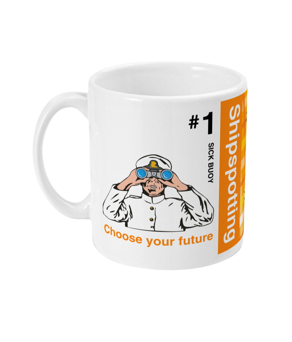 Shipspotting mug (choose a life at sea) Great Harbour Gifts