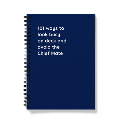 Softcover Notebook (101 ways to look busy on deck and avoid the Chief Mate)