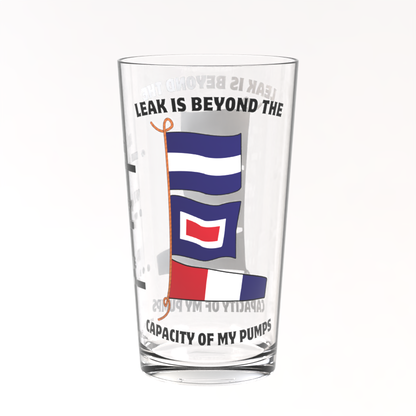 Pint glass, JW3 flags (Leak is beyond the capacity of my pumps)